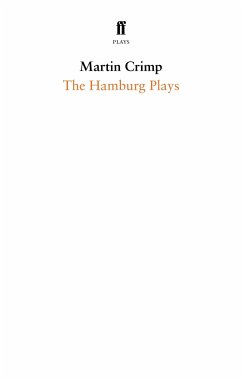 The Hamburg Plays - Crimp, Martin