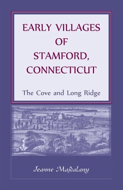 Early Villages of Stamford, Connecticut - Majdalany, Jeanne