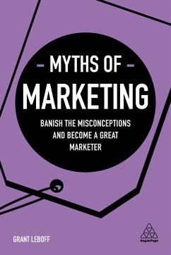 Myths of Marketing - Leboff, Grant