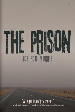 The Prison - Morris, Joe Edd