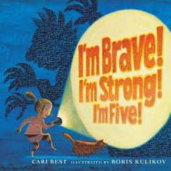 I'm Brave! I'm Strong! I'm Five! - Best, Cari