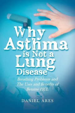 Why Asthma is Not a Lung Disease - Ares, Daniel