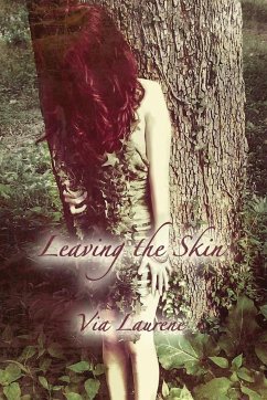 Leaving the Skin - Laurene, Via