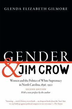 Gender and Jim Crow, Second Edition - Gilmore, Glenda Elizabeth