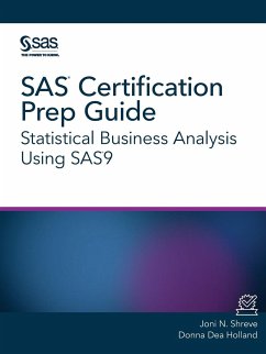 SAS Certification Prep Guide - Shreve, Joni N.; Holland, Donna Dea