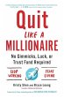 Quit Like a Millionaire - Bild 1