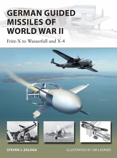 German Guided Missiles of World War II - Zaloga, Steven J. (Author)