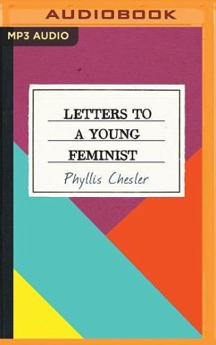 Letters to a Young Feminist - Chesler, Phyllis