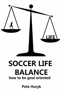 Soccer Life Balance - Huryk, Peter