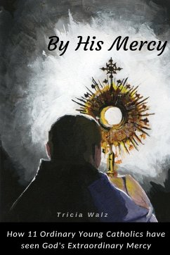 By His Mercy - Walz, Tricia