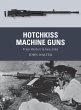 Hotchkiss Machine Guns - Bild 1