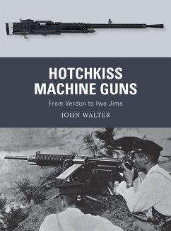 Hotchkiss Machine Guns - Walter, John