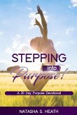 Stepping into Purpose