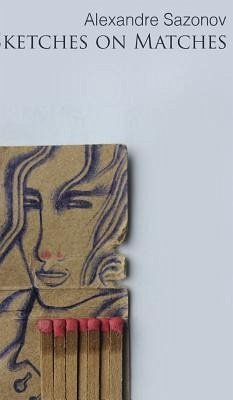 Sketches on Matches - Sazonov, Alexandre