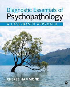 Diagnostic Essentials of Psychopathology: A Case-Based Approach - Hammond, Cheree F