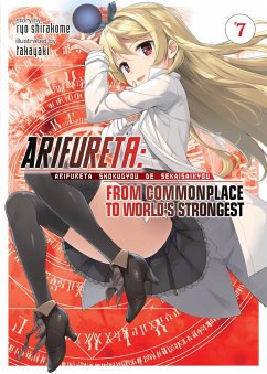 Arifureta: From Commonplace to World's Strongest (Light Novel) Vol. 7 - Shirakome, Ryo