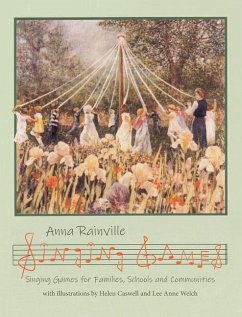 Singing Games for Families, Schools, and Communities - Rainville, Anna