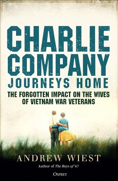 Charlie Company Journeys Home - Wiest, Andrew