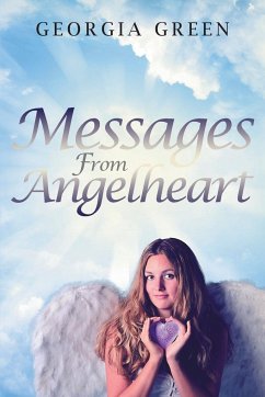 Messages From Angelheart - Green, Georgia