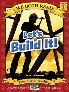 We Both Read-Let's Build It! - Swerdlove, Larry