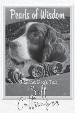 Pearls Of Wisdom: A Smart Dog's Tale - Cottringer, Bill