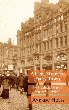 A Fleet Street In Every Town - Hobbs, Andrew