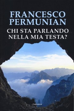 Chi sta parlando nella mia testa? - Permunian, Francesco