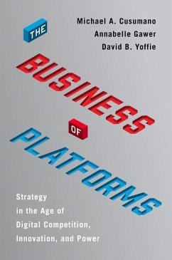 The Business of Platforms - Cusumano, Michael A.;Gawer, Annabelle;Yoffie, David B.