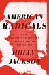 American Radicals: How... - Bild 1