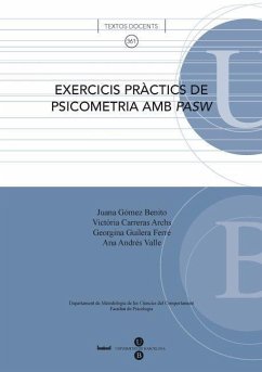 Exercicis pràctics de psicometria amb PASW - Gómez Benito, Juana; Carreras Archs, Victòria; Guilera Ferré, Georgina; Andrés Valle, Ana