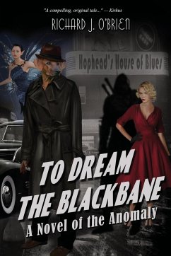 To Dream the Blackbane - O'Brien, Richard J
