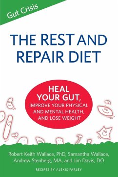 The Rest and Repair Diet - Wallace, Robert Keith; Wallace, Samantha; Farley, Alexis