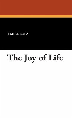 The Joy of Life - Zola, Emile