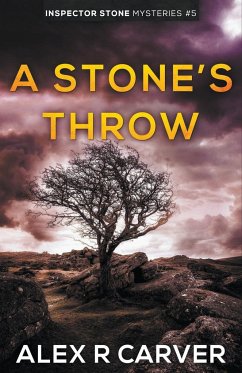 A Stone's Throw - Carver, Alex R