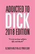 Addicted to Dick 2018 Edition - Bild 1