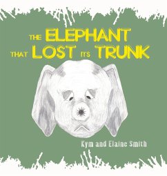 Cover The Elephant That Lost Its Trunk