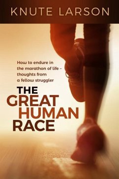 The Great Human Race - Larson, Knute