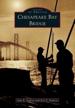 Chesapeake Bay Bridge - Paulson, John R.