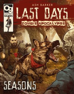 Last Days: Zombie Apocalypse: Seasons - Barker, Ash