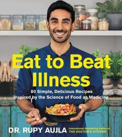 Eat to Beat Illness - Aujla, Rupy