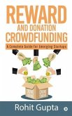 Reward and Donation Crowdfunding: A Complete Guide for Emerging Startups
