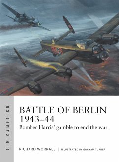 Battle of Berlin 1943-44 - Worrall, Richard