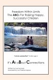 Freedom Within Limits The ABCs for Raising Happy, Successful Children