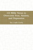 222 Bible Verses to Overcome Fear, Anxiety, and Depression