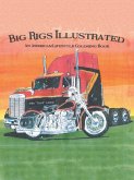 Big Rigs Illustrated