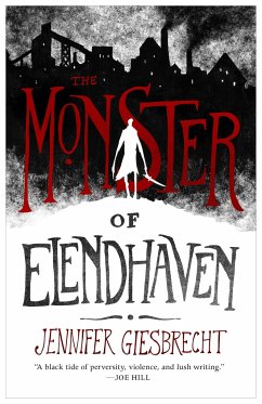 The Monster of Elendhaven - Giesbrecht, Jennifer