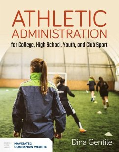 Athletic Administration for College, High School, Youth, and Club Sport - Gentile, Dina