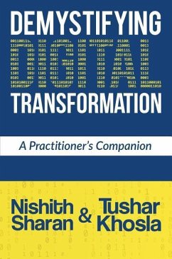 Demystifying Digital Transformation: A Practitioner's Companion - Sharan, Tushar Khosla Nishith