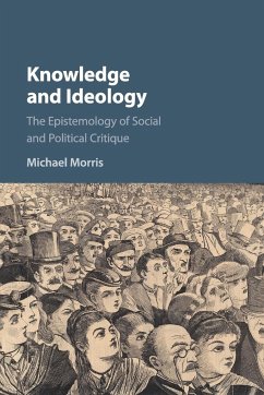Knowledge and Ideology - Morris, Michael
