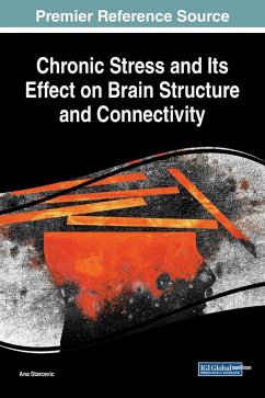 Cover Chronic Stress and Its Effect on Brain Structure and Connectivity
